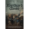 King Oscar's Gamble: Sweden's Secret Plan to Attack Russia in 1856