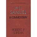 1 and 2 Samuel: A Commentary