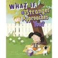What If a Stranger Approaches You?