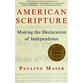 American Scripture: Making the Declaration of Independence