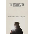 The Resurrection: A Symposium