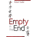 Empty in the End