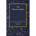 The Platonic Epistles: Translated with Introduction and Notes