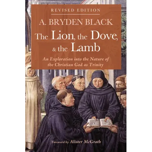 The Lion, the Dove, & the Lamb, Revised Edition