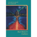 Bear Bones & Feathers