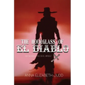 The Hourglass of El Diablo: Befriending the Devil Himself