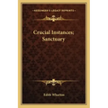 Crucial Instances; Sanctuary