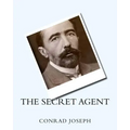 The Secret Agent (1907) by: Joseph Conrad