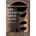 The Essential Louis Kahn