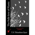 The Folk-lore of Plants