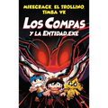 Compas 6: Los Compas Y La Entidad.Exe / Los Compas 6: Compass and Entity.Exe