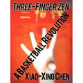 Three-Finger Zen: A Basketball Revolution