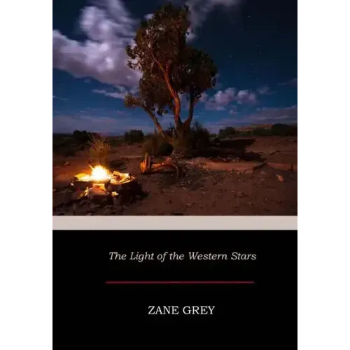 The Light of the Western Stars