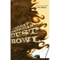 The Great American Dust Bowl: A Graphic Novel