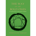 The Way of the Bold Ones: An Exploration of Enneagram Energies