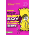 Quién Soy Y Quién Quiero Ser (Bilingüe)