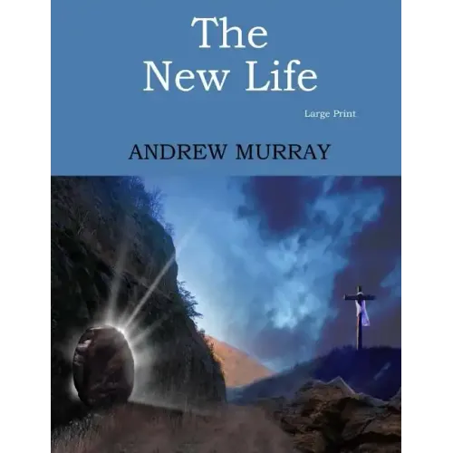 The New Life: Large Print