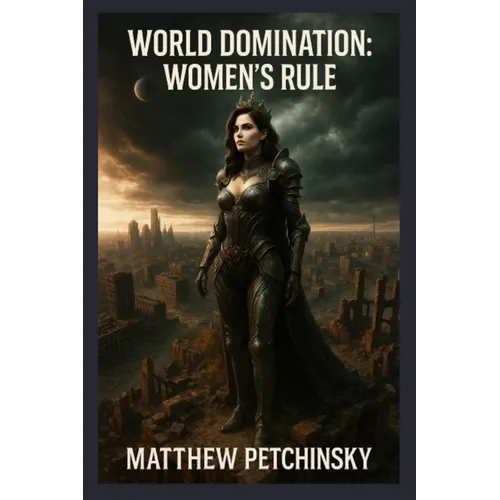 World Domination: Women's Rule