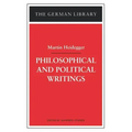 Philosophical and Political Writings: Martin Heidegger