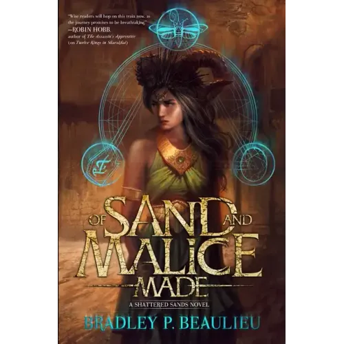 Of Sand and Malice Made