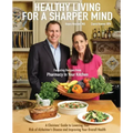 Healthy Living for a Sharper Mind: A Clinician's Guide to Lowering Your Risk of Alzheimer's Disease and Improving Your Overall Health