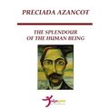 The Splendour of the Human Being