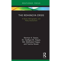 The Rohingya Crisis: A Moral, Ethnographic, and Policy Assessment