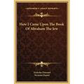 How I Came Upon the Book of Abraham the Jew