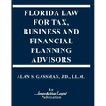 Florida Law for Tax, Business & Financialplanning Advisors