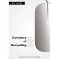 Dictionary of Computing (2015): Updated with the latest technologies