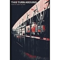 This Turn Around