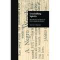 Unyielding Spirits: Black Women and Slavery in Early Canada and Jamaica