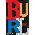 Burl: Journalism Giant and Medical Trailblazer