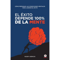 El éxito depende 100% de la mente