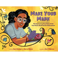 Make Your Mark: The Empowering True Story of the First Known Black Female Tattoo Artist