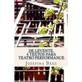 De Levente. 4 textos para teatro performance