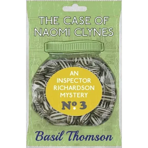 The Case of Naomi Clynes: An Inspector Richardson Mystery