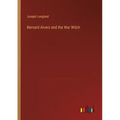 Bernard Alvers and the War Witch