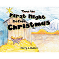 'Twas the First Night Before Christmas