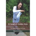 Qi Gong's 5 Golden Keys