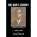 One Man's Journey Clarence Lincoln Thomas Sr.