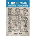 After the Virus: The Rebirth of a Multipolar World
