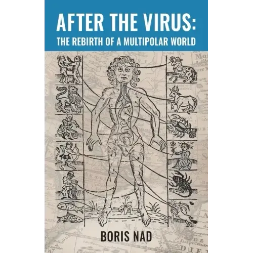 After the Virus: The Rebirth of a Multipolar World