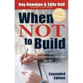 When Not to Build