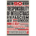 The Responsibility of Intellectuals in the Age of Fascism and Genocide