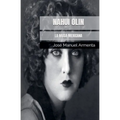 Nahui Olin. La Musa Mexicana