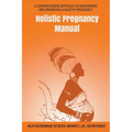 Holistic Pregnancy Manual