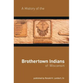 A History of the Brothertown Indians of Wisconsin