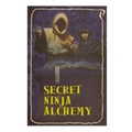 Secret Ninja Alchemy
