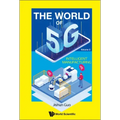 World of 5g, the - Volume 2: Intelligent Manufacturing
